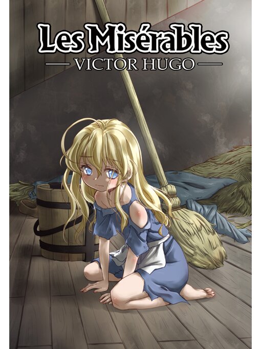 Title details for Manga Classics: Les Miserables: (one-shot) by Victor Hugo - Available